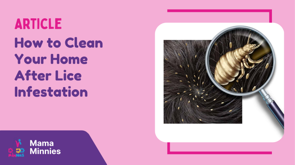 Clean Your Home After Lice Infestation: 6-Steps Procedure