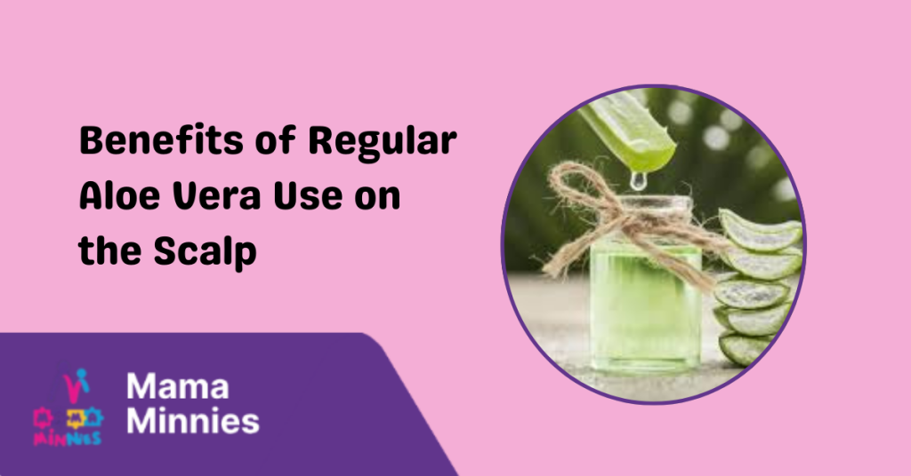 Benefits of Regular Aloe Vera Use on the Scalp