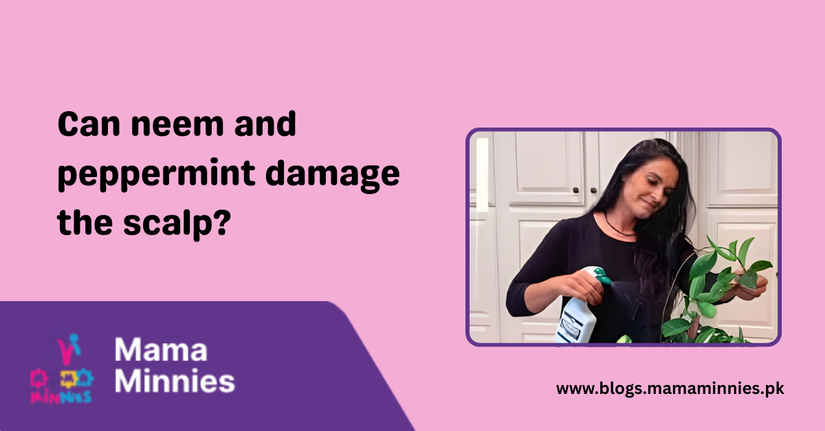 Can neem and peppermint damage the scalp