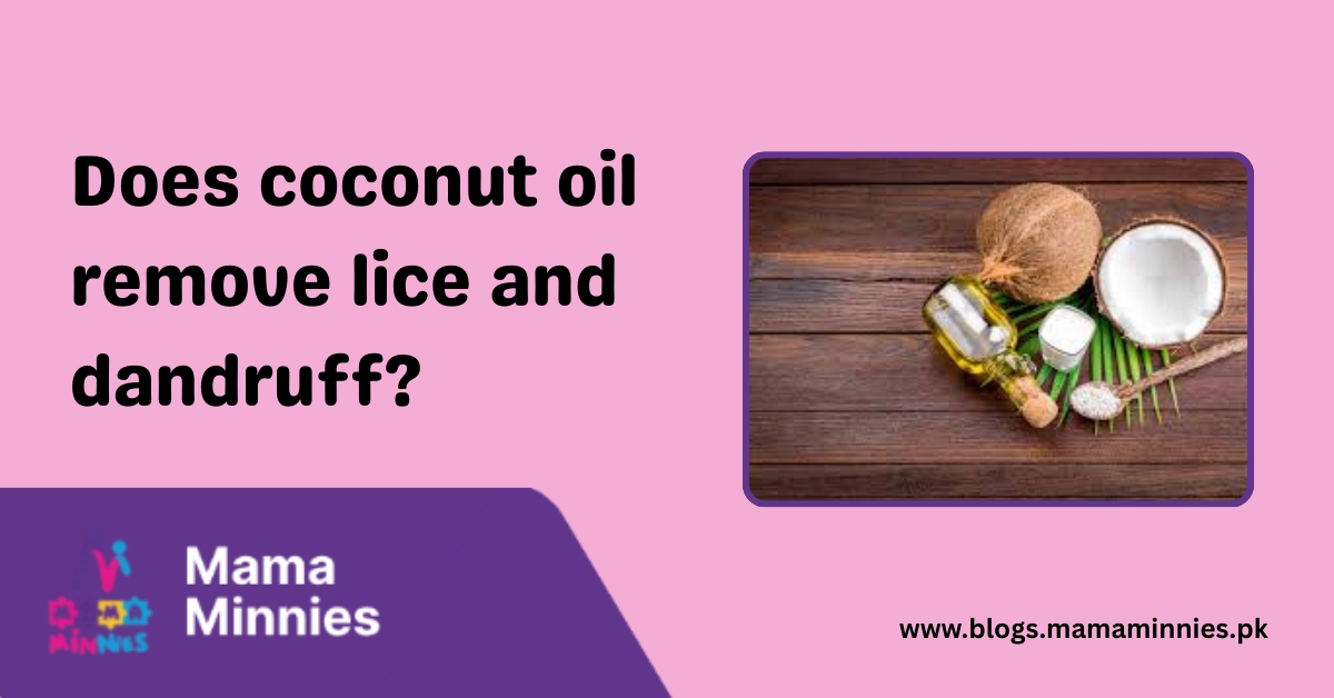 Does coconut oil remove lice and dandruff