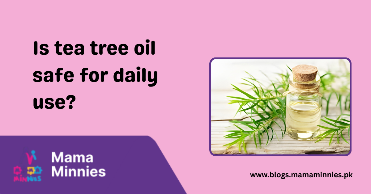 Is tea tree oil safe for daily use