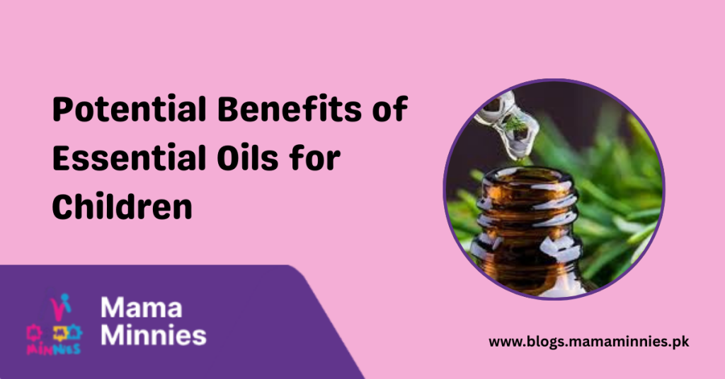 Potential Benefits of Essential Oils for Children