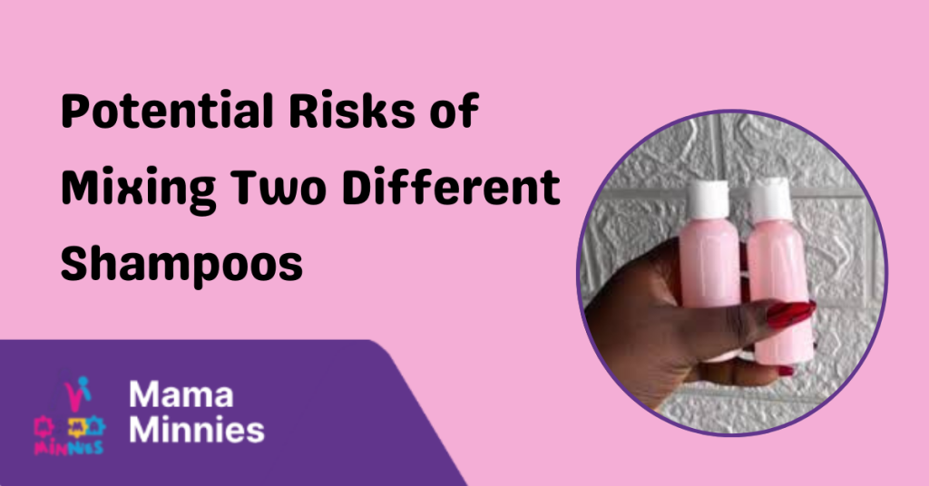 Potential Risks of Mixing Two Different Shampoos
