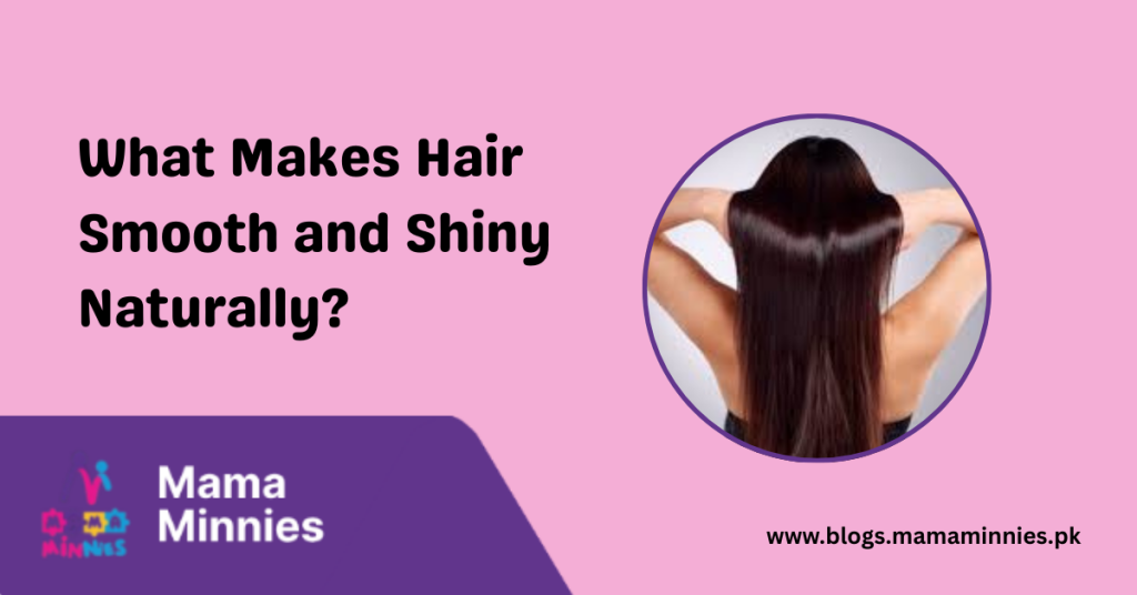 What Makes Hair Smooth and Shiny Naturally
